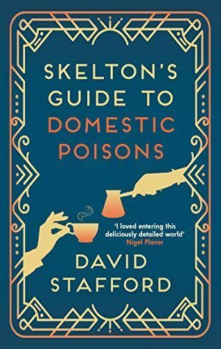 Skelton's Guide to Domestic Poisons