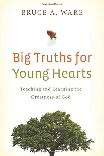 Big Truths for Young Hearts