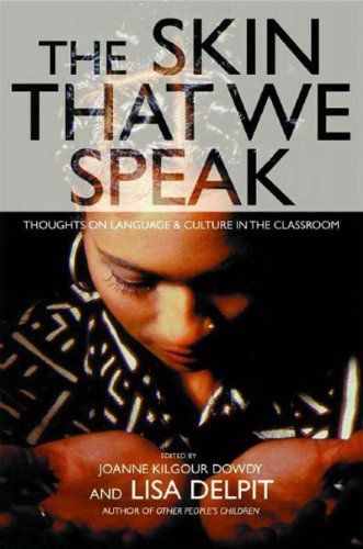 The Skin that We Speak