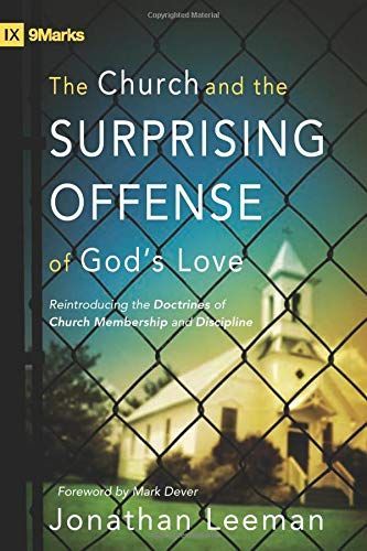 The Church and the Surprising Offense of God's Love