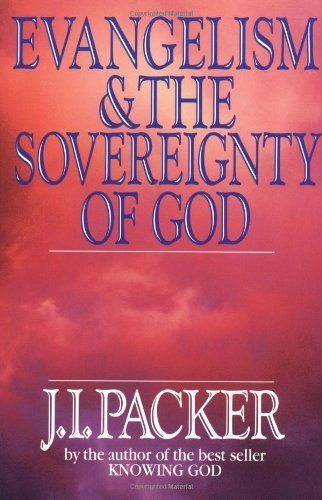 Evangelism & the Sovereignty of God