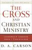 The Cross and Christian Ministry