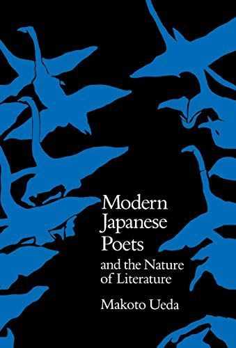 Modern Japanese Poets and the Nature of Literature