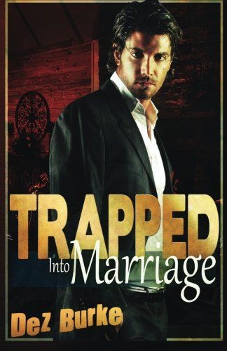 Trapped Into Marriage