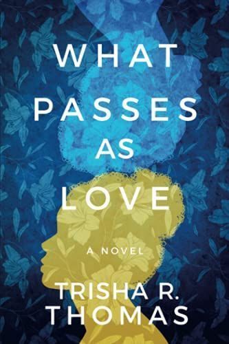 What Passes as Love