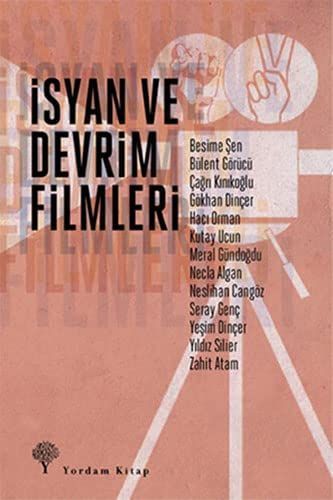 İsyan ve Devrim Filmleri