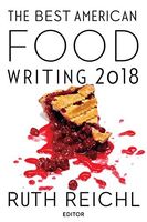 The Best American Food Writing 2018