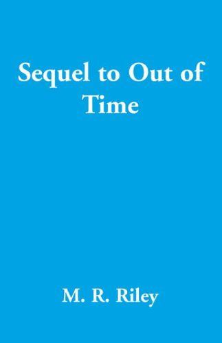 Sequel to Out of Time