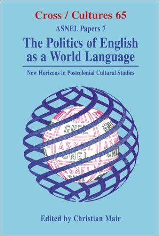 The Politics of English as a World Language