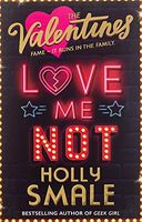 Love Me Not (the Valentines, Book 3)