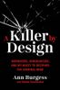 A Killer by Design