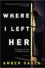 Where I Left Her