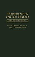 Plantation Society and Race Relations