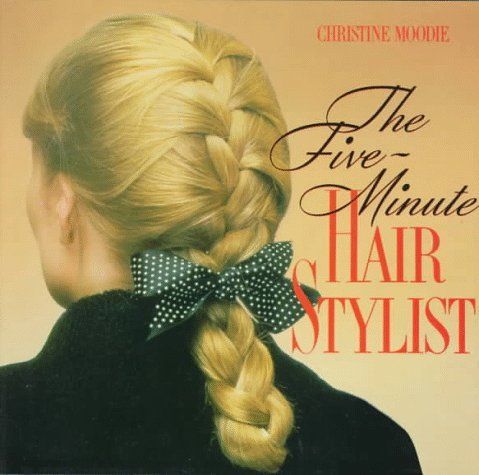 The Five-minute Hair Stylist