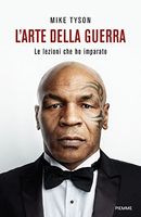 L'arte della guerra. Le lezioni che ho imparato