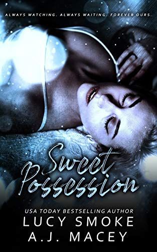 Sweet Possession