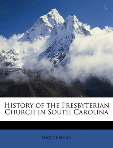 History of the Presbyterian Church in South Carolina