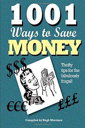 1001 Ways to Save Money