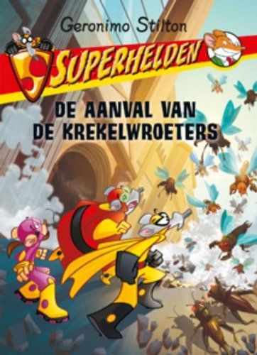 De aanval van de krekelwroeters (Superhelden ; dl. 3)
