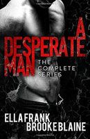 A Desperate Man: the Complete Series