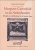 Margaret Cavendish in de Nederlanden