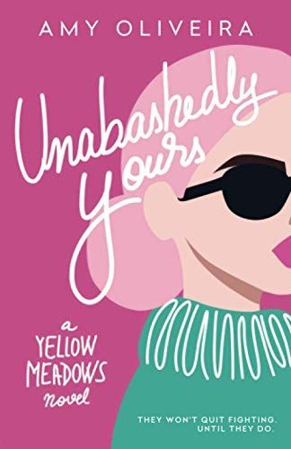 Unabashedly Yours