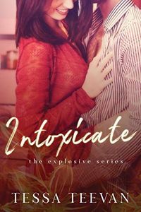 Intoxicate