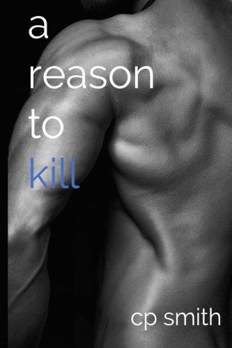 A Reason to Kill