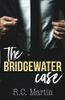 The Bridgewater Case