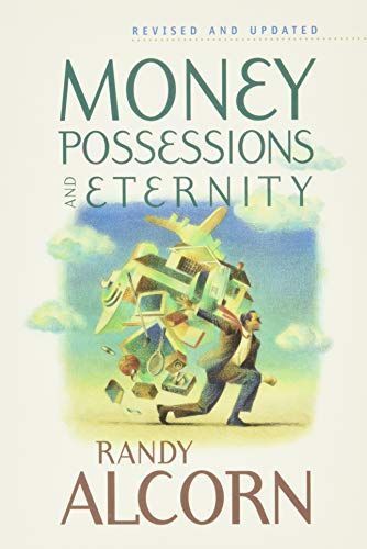 Money, Possessions, and Eternity