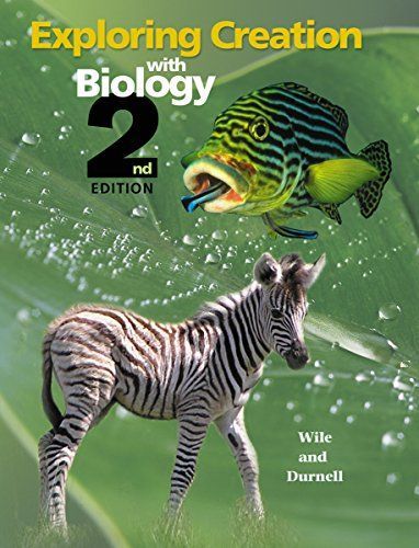 Exploring Creation with Biology