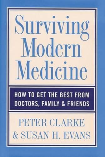 Surviving Modern Medicine