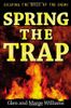 Spring the Trap