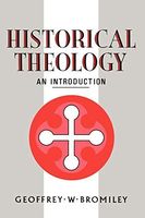 Historical Theology: An Introduction