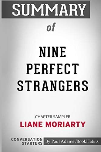 Summary of Nine Perfect Strangers by Liane Moriarty