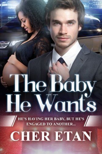 The Baby He Wants