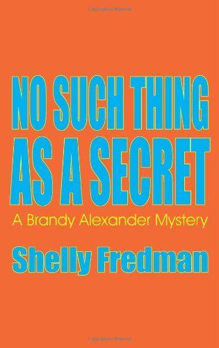No Such Thing As a Secret