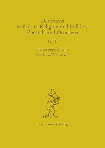 Der Fuchs in Kultur, Religion und Folklore Zentral- und Ostasiens