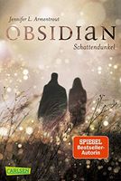 Obsidian, Band 1: Obsidian. Schattendunkel