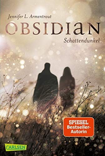 Obsidian, Band 1: Obsidian. Schattendunkel