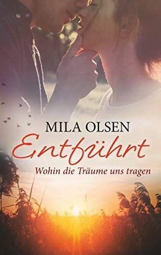 Entführt - Wohin die Träume uns tragen