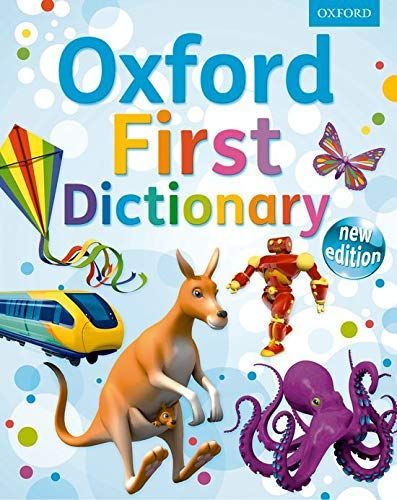 First Dictionary: Oxford First Dictionary 2011