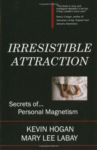 Irresistible Attraction