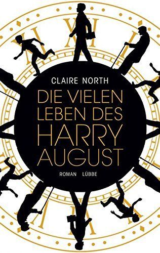 Die vielen Leben des Harry August