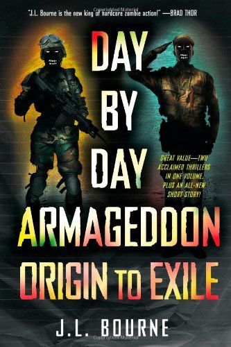 Day by Day Armageddon: Origin to Exile