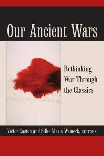 Our Ancient Wars