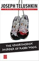The Unorthodox Murder of Rabbi Wahl