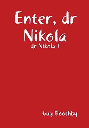 Enter, Dr Nikola