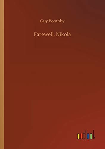 Farewell, Nikola