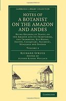 Notes of a Botanist on the Amazon and Andes
